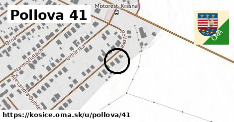 Pollova 41, Košice