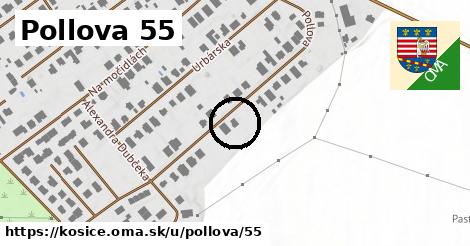 Pollova 55, Košice