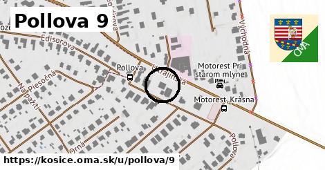 Pollova 9, Košice