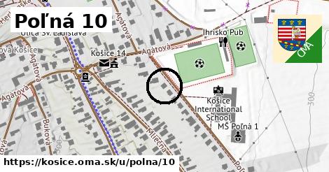 Poľná 10, Košice