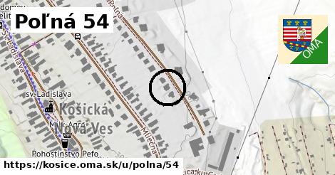 Poľná 54, Košice