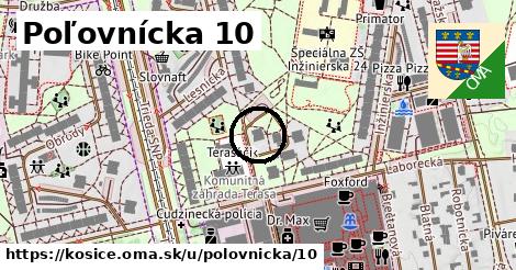 Poľovnícka 10, Košice