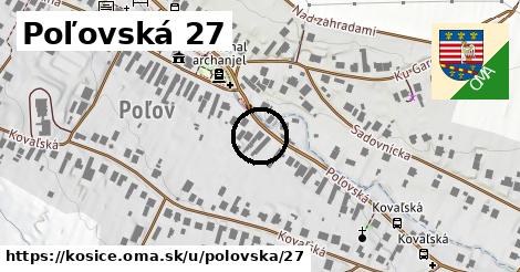 Poľovská 27, Košice