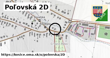 Poľovská 2D, Košice