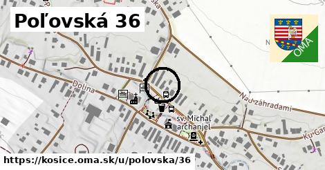 Poľovská 36, Košice