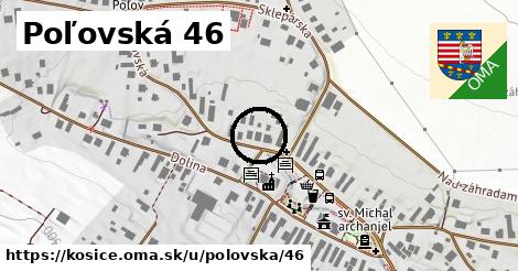 Poľovská 46, Košice
