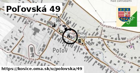 Poľovská 49, Košice