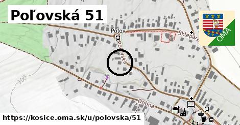 Poľovská 51, Košice