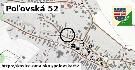 Poľovská 52, Košice