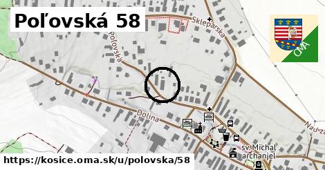 Poľovská 58, Košice