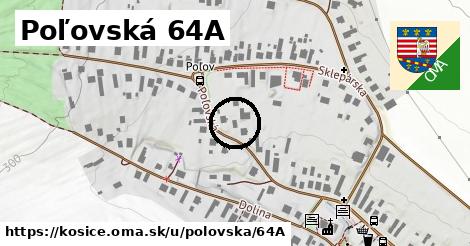 Poľovská 64A, Košice