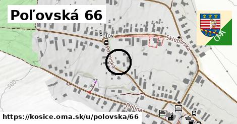 Poľovská 66, Košice