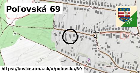 Poľovská 69, Košice