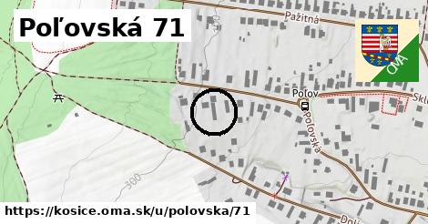 Poľovská 71, Košice