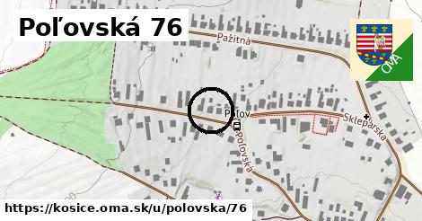 Poľovská 76, Košice