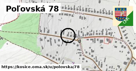 Poľovská 78, Košice