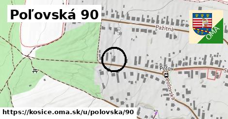 Poľovská 90, Košice