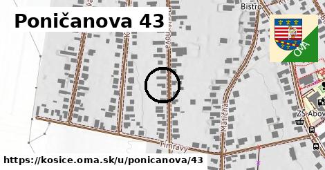 Poničanova 43, Košice