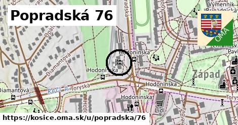 Popradská 76, Košice