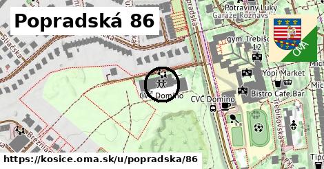 Popradská 86, Košice