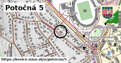 Potočná 5, Košice