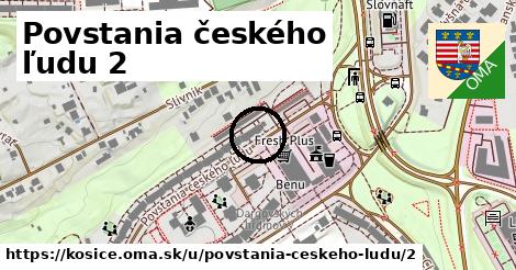 Povstania českého ľudu 2, Košice