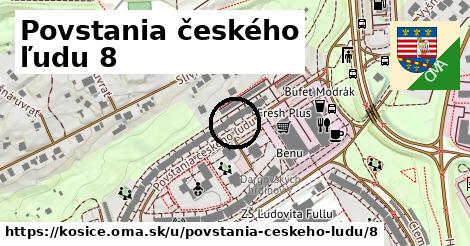 Povstania českého ľudu 8, Košice