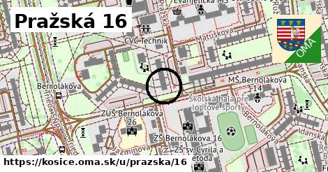 Pražská 16, Košice