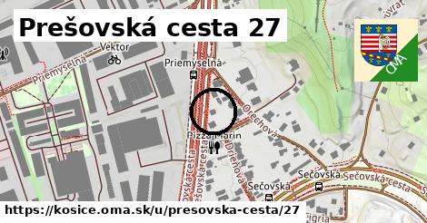 Prešovská cesta 27, Košice