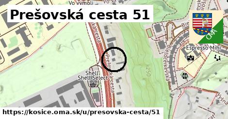 Prešovská cesta 51, Košice