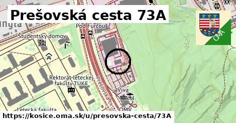 Prešovská cesta 73A, Košice