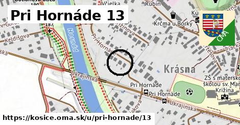 Pri Hornáde 13, Košice