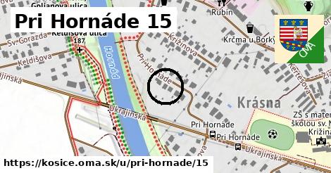 Pri Hornáde 15, Košice