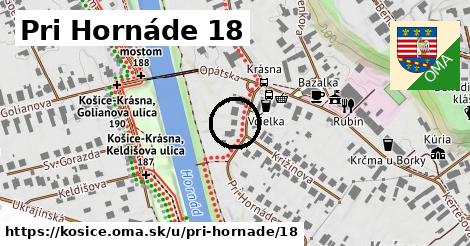 Pri Hornáde 18, Košice