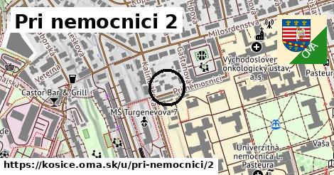 Pri nemocnici 2, Košice