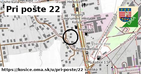 Pri pošte 22, Košice