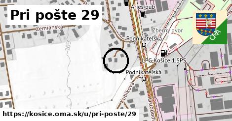 Pri pošte 29, Košice