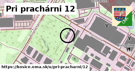 Pri prachárni 12, Košice