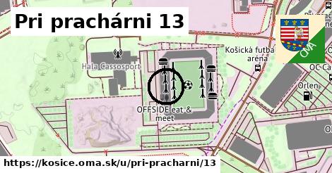 Pri prachárni 13, Košice