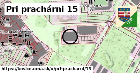 Pri prachárni 15, Košice