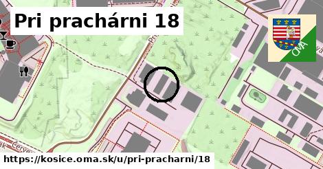 Pri prachárni 18, Košice