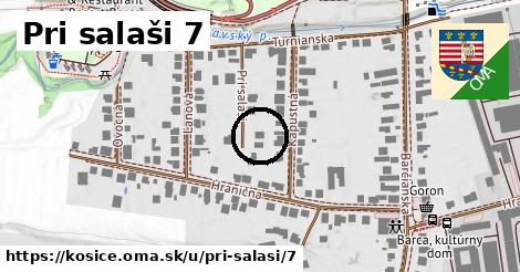 Pri salaši 7, Košice