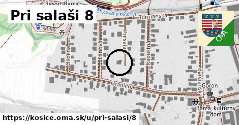 Pri salaši 8, Košice