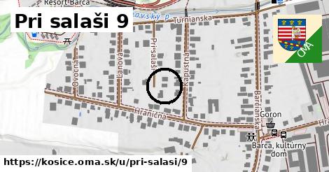 Pri salaši 9, Košice