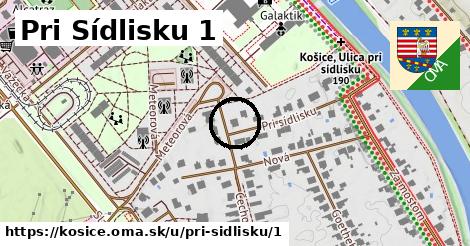 Pri Sídlisku 1, Košice