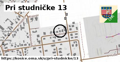 Pri studničke 13, Košice