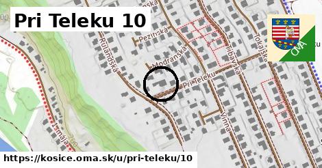 Pri Teleku 10, Košice