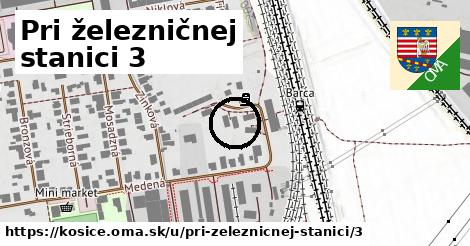 Pri železničnej stanici 3, Košice