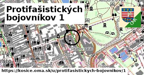 Protifašistických bojovníkov 1, Košice