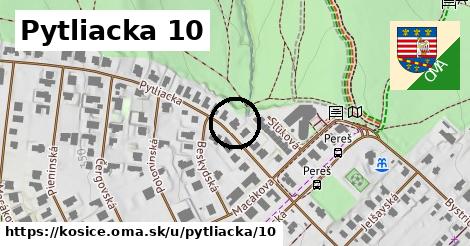 Pytliacka 10, Košice